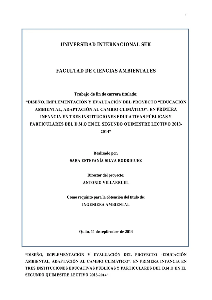 Portada de Diseño, implementación y evaluación del proyecto “Educación ambiental, adaptación al cambio climático” en primera infancia en tres instituciones educativas públicas y particulares del D.M.Q. en el segundo quimestre lectivo 2013–2014