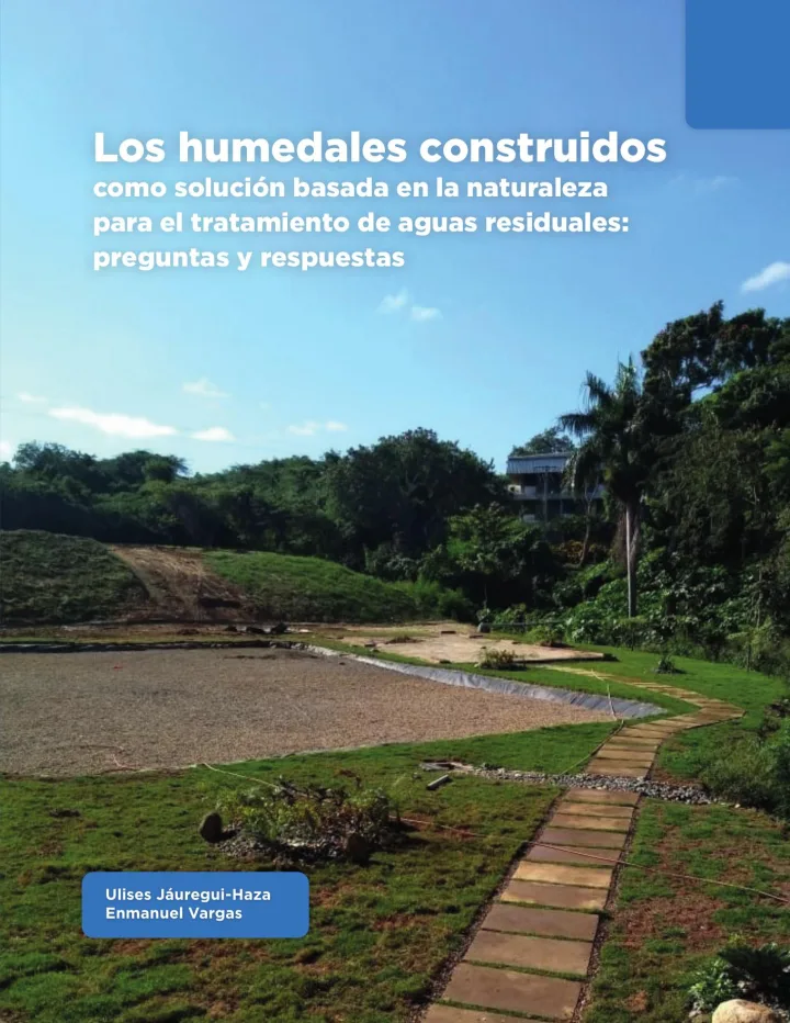 Portada de Los humedales construidos como solución basada en la naturaleza para el tratamiento de aguas residuales : preguntas y respuestas