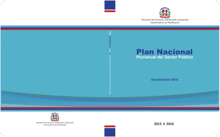 Portada de Plan Nacional Plurianual del Sector Público 2013-2016: Actualización 2016