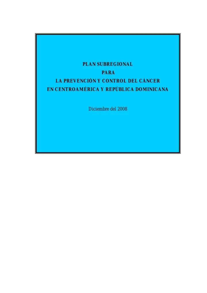 Portada de Plan Subregional para la prevención y control del cáncer en Centroamérica y República Dominicana