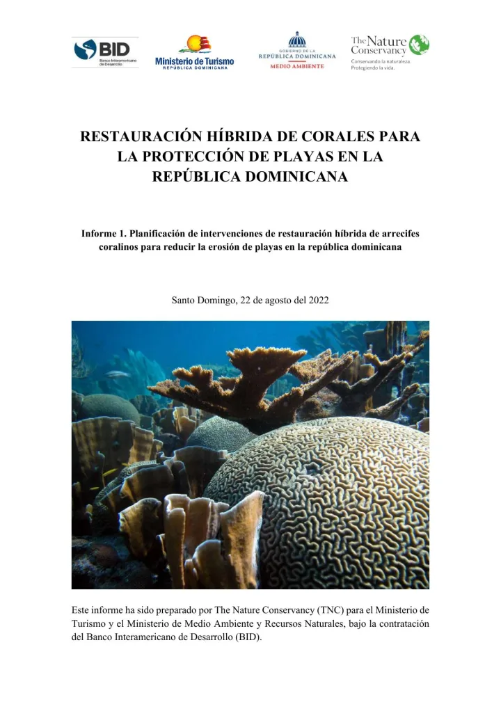 Portada de Restauración híbrida de corales para la protección de playas en la República Dominicana: Informe 1. Planificación de intervenciones de restauración híbrida de arrecifes coralinos para reducir la erosión de playas en la república dominicana